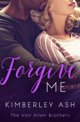 Forgive Me by Kimberley Ash Cover