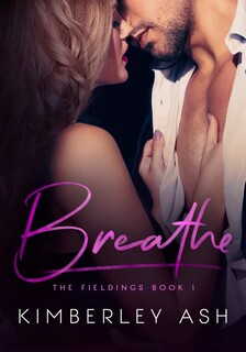 Cover of Breathe by Kimberley Ash